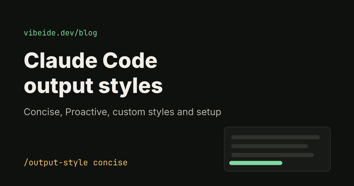 Title card reading Claude Code output styles: Concise, Proactive, custom styles and setup, with the command /output-style concise